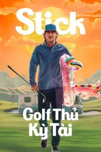 Golf Thủ Kỳ Tài - Stick