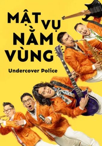 Mật Vụ Nằm Vùng - Undercover Police