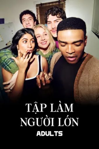 Tập Làm Người Lớn - Adults