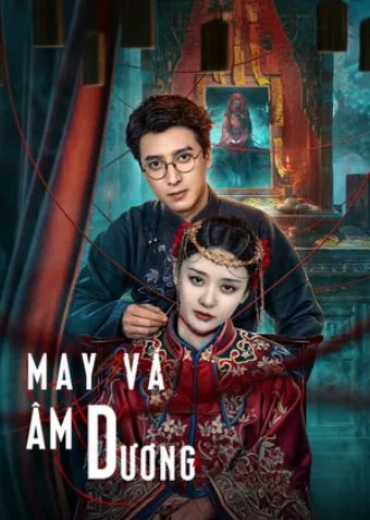 May Vá Âm Dương - Stitching Life And Death