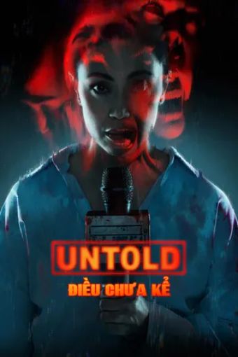 Điều Chưa Kể - Untold