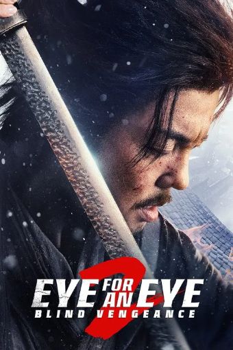 Mục Trung Vô Nhân: Dùng Mắt Trả Mắt - Eye For An Eye 2