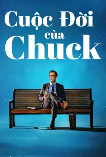Cuộc Đời Của Chuck - The Life Of Chuck
