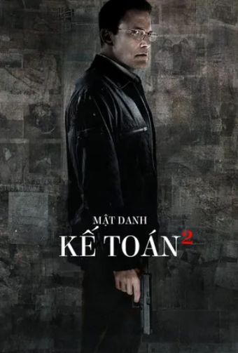 Mật Danh: Kế Toán 2 - The Accountant 2