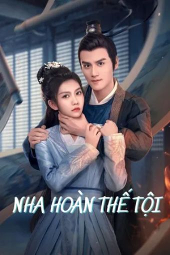 Nha Hoàn Thế Tội - Guilty Maid