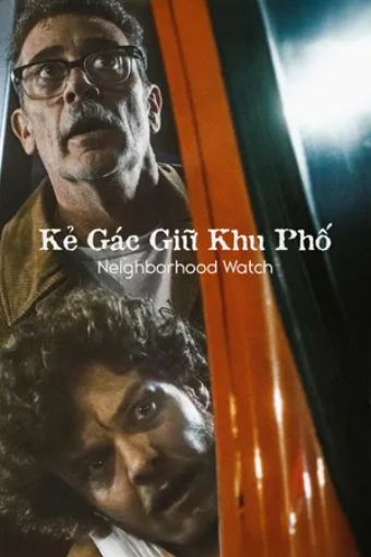 Kẻ Gác Giữ Khu Phố - Neighborhood Watch