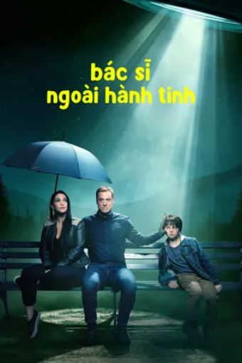 Bác Sĩ Ngoài Hành Tinh - Resident Alien
