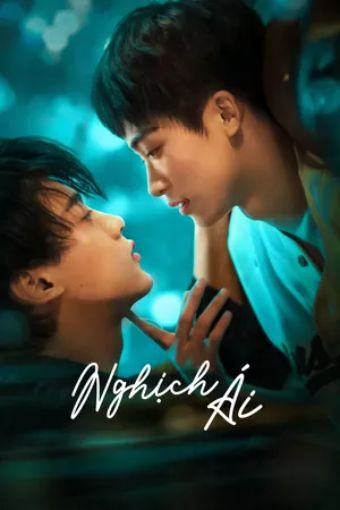 Nghịch Ái - Revenged Love
