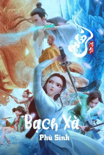 Bạch Xà 3: Phù Sinh - White Snake 3: Afloat