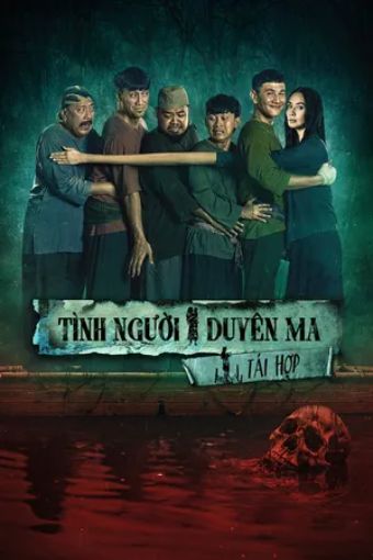 Tình Người Duyên Ma: Tái Hợp - Kang Mak From Pee Mak