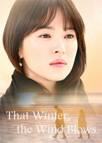 Gió Mùa Đông Năm Ấy - That Winter, The Wind Blows