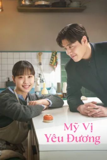 Mỹ Vị Yêu Đương - Tastefully Yours