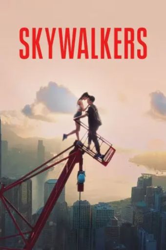 Skywalkers: Một Chuyện Tình - Skywalkers: A Love Story