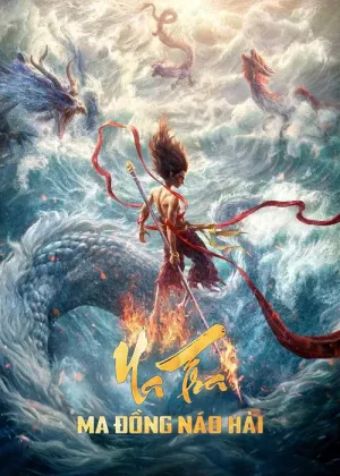 Na Tra 2: Ma Đồng Náo Hải - Ne Zha 2