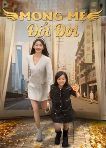 Mong Mẹ Đổi Đời - Threading Mom's Wings