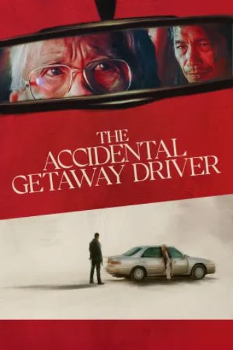 Tài Xế Đêm - The Accidental Getaway Driver