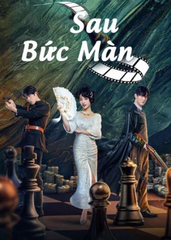 Sau Bức Màn - Behind The Scenes