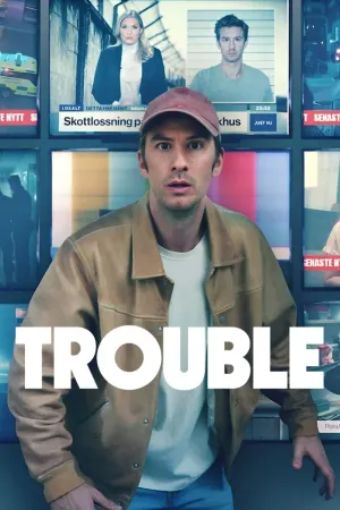 Vận Nạn - Trouble