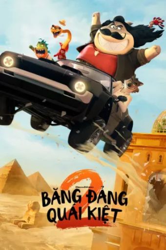 Băng Đảng Quái Kiệt 2 - The Bad Guys 2
