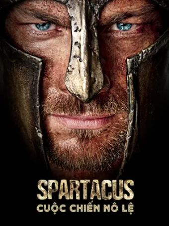 Spartacus: Cuộc Chiến Nô Lệ - Spartacus