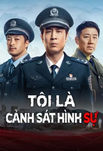 Tôi Là Cảnh Sát Hình Sự - We Are Criminal Police