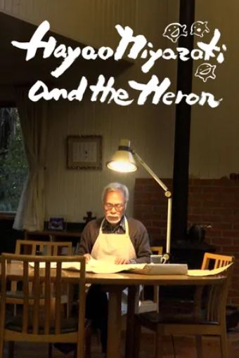 Hayao Miyazaki And The Heron - Miyazaki Hayao Và Chim Diệc