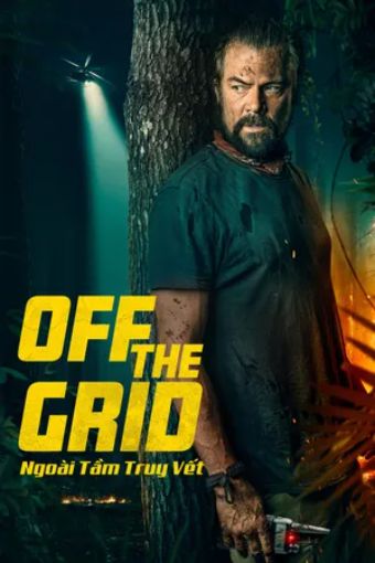 Ngoài Tầm Truy Vết - Off The Grid