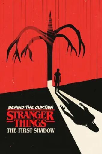 Phía Sau Bức Màn: Cậu Bé Mất Tích – Bóng Tối Đầu Tiên - Behind The Curtain: Stranger Things: The First Shadow