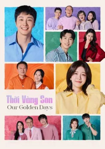 Thời Vàng Son - Our Golden Days