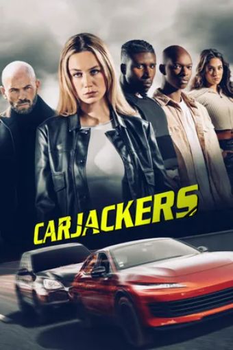 Băng Cướp Siêu Xe - Carjackers