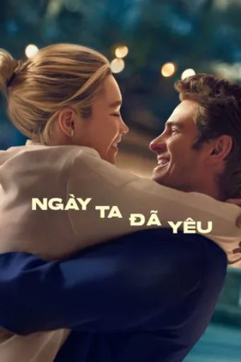 Ngày Ta Đã Yêu - We Live In Time