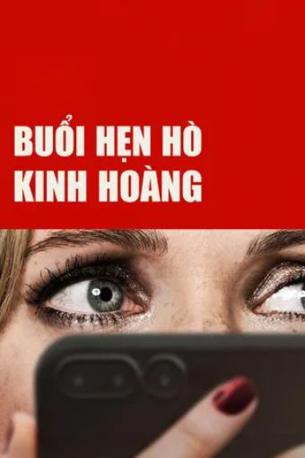 Buổi Hẹn Hò Kinh Hoàng - Drop