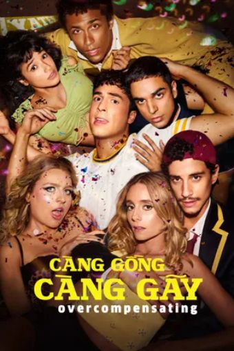 Càng Gồng Càng Gãy - Overcompensating