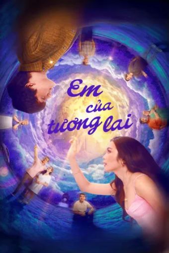 Em Của Tương Lai - My Future You