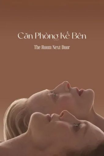 Căn Phòng Kế Bên - The Room Next Door