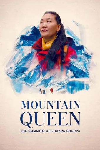 Lhakpa Sherpa: Nữ Hoàng Đỉnh Everest - Mountain Queen: The Summits Of Lhakpa Sherpa