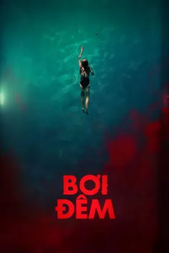 Bơi Đêm - Night Swim