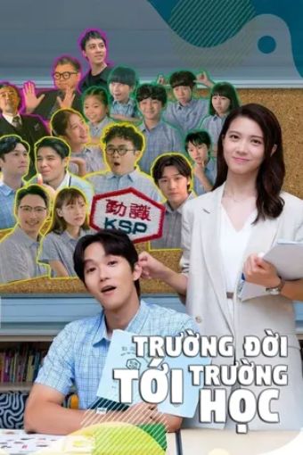 Trường Đời Tới Trường Học - Back To School